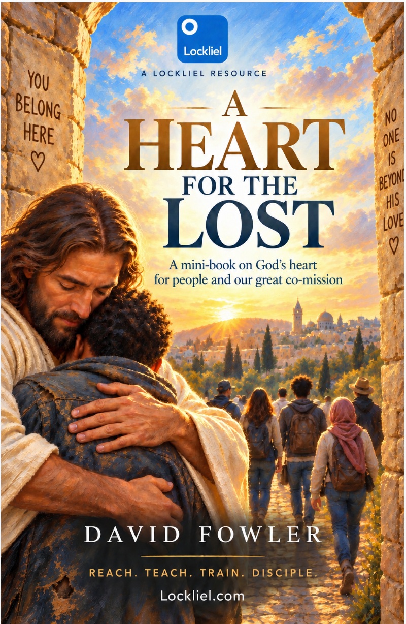 A Heart for the Lost by David Fowler